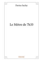 Le Métro de 7h33