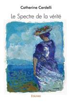 Le Spectre de la vérité