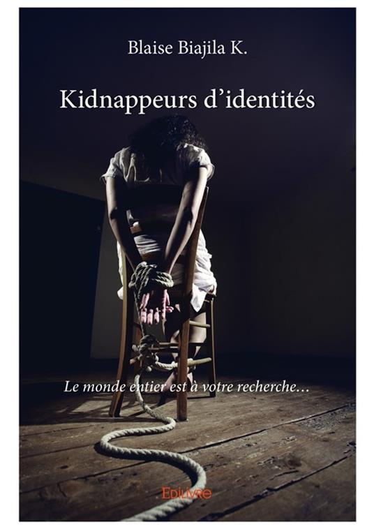 Kidnappeurs d'identités