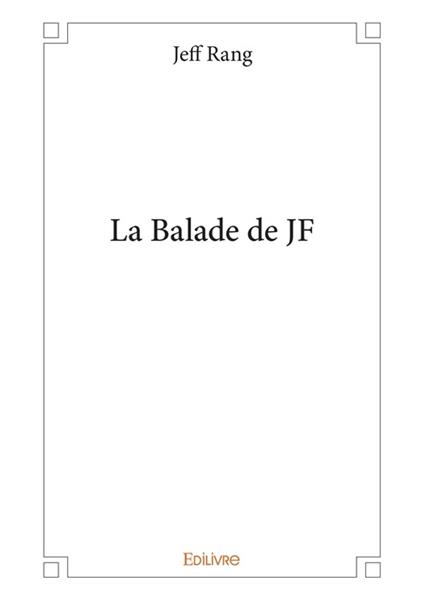 La Balade de JF