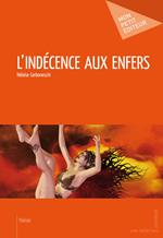 L'Indécence aux Enfers