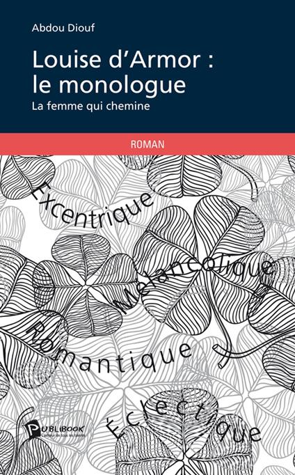 Louise d'Armor : le monologue