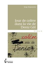 Jour de colère dans la vie de Deniz Göl