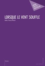 Lorsque le vent souffle