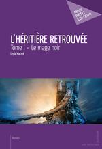 L'héritière retrouvée - Tome I