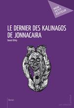 Le Dernier des Kalinagos de Jonnacaira