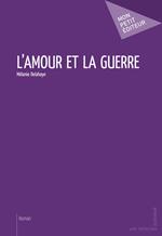 L'Amour et la guerre