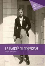 La Fiancée du Tcherkesse