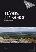 Le Bûcheron de la Margeride