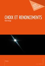 Choix et renoncements