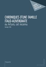 Chroniques d'une famille italo-auvergnate