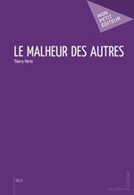 Le Malheur des autres