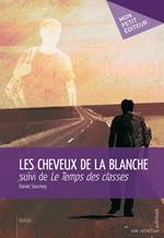 Les Cheveux de la blanche