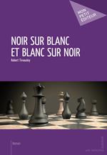 Noir sur blanc et blanc sur noir