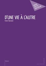 D'une vie à l'autre