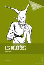 Les Délétères