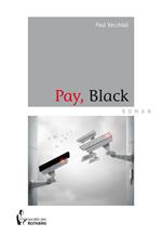 Pay, Black