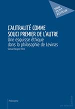 L'Autralité comme souci premier de l'autre