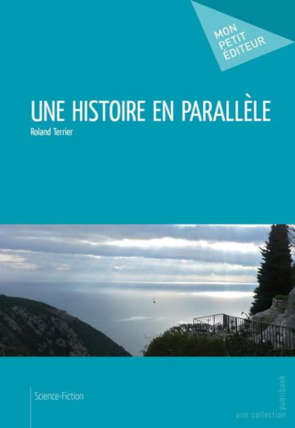 Une histoire en parallèle