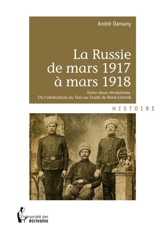 La Russie de mars 1917 à mars 1918