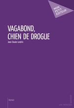 Vagabond, chien de drogue