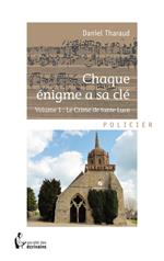 Chaque énigme a sa clé - Volume 1