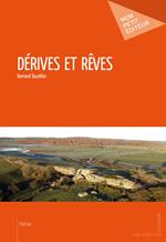 Dérives et rêves