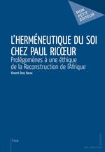 L'Herméneutique du soi chez Paul Ricoeur