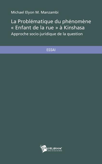 La Problématique du phénomène *Enfant de la rue* à Kinshasa