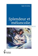 Splendeur et mélancolie