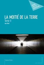 La Moitié de la terre - Tome 2