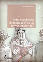 Petite philosophie du mariage et de ses dérivés aujourd'hui