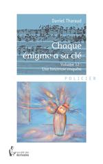 Chaque énigme a sa clé - Volume 12