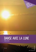 Danse avec la Lune