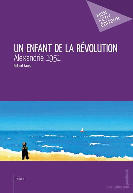 Un enfant de la révolution