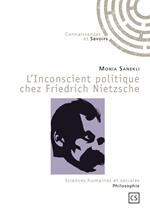 L'Inconscient politique chez Friedrich Nietzsche