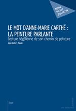 Le Mot d'Anne-Marie Carthé : la peinture parlante