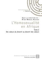 L'Homosexualité en Afrique - Tome 2