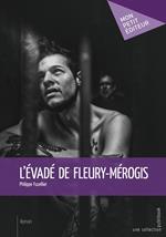 L'Évadé de Fleury-Mérogis