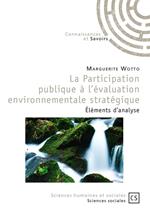 La Participation publique à l'évaluation environnementale stratégique