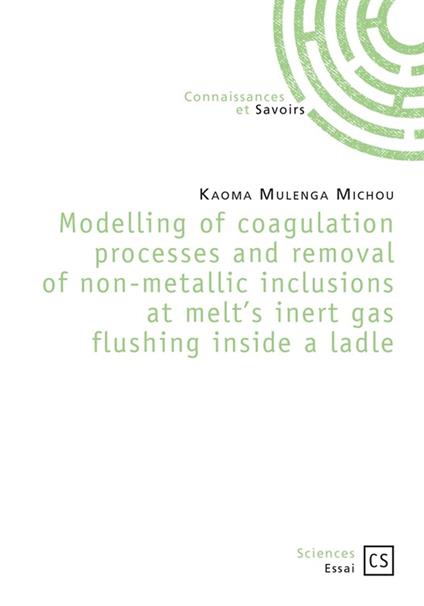 Modelling of coagulation processes and removal of non-metallic inclusions at melt's inert gas flushing inside a ladle