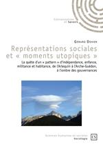 Représentations sociales et « moments utopiques »