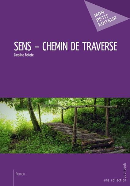 Sens - Chemin de traverse