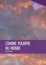 L'Ombre pourpre du monde