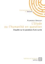 L'Iliade ou l'humanité en question