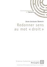 Redonner sens au mot «?droit?»