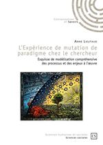 L'Expérience de mutation de paradigme chez le chercheur