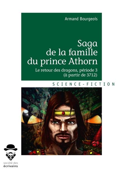 Saga de la famille du prince Athorn T 3