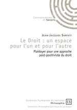 Le Droit : un espace pour l'un et pour l'autre