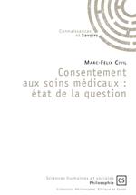 Consentement aux soins médicaux : état de la question